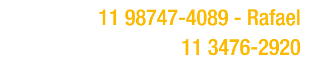 ￼ 11 98747 4089 Rafael ￼ 11 3476 2920