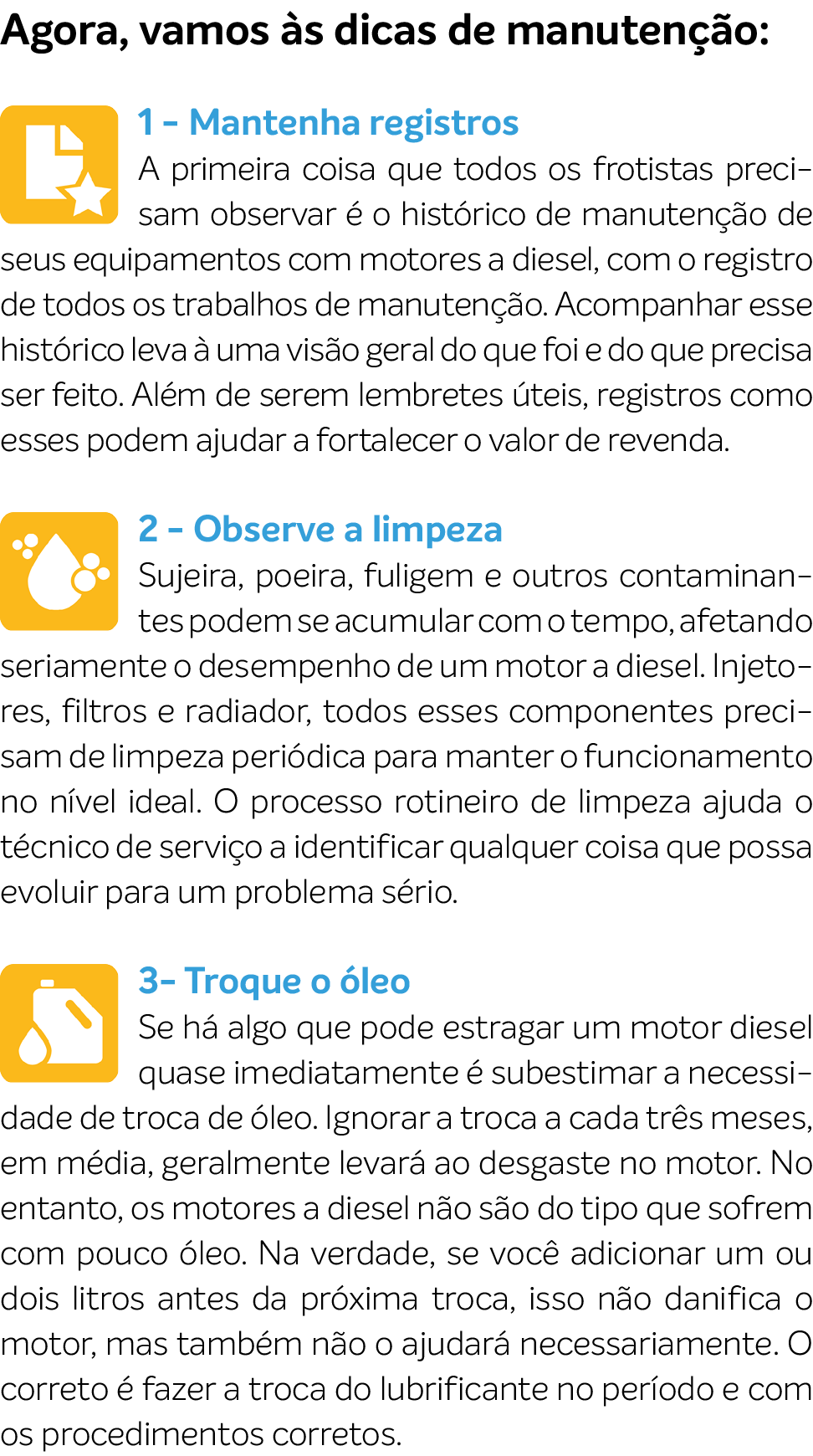 Agora, vamos s dicas de manuten  o: ￼1 Mantenha registros A primeira coisa que todos os frotistas precisam observar ...