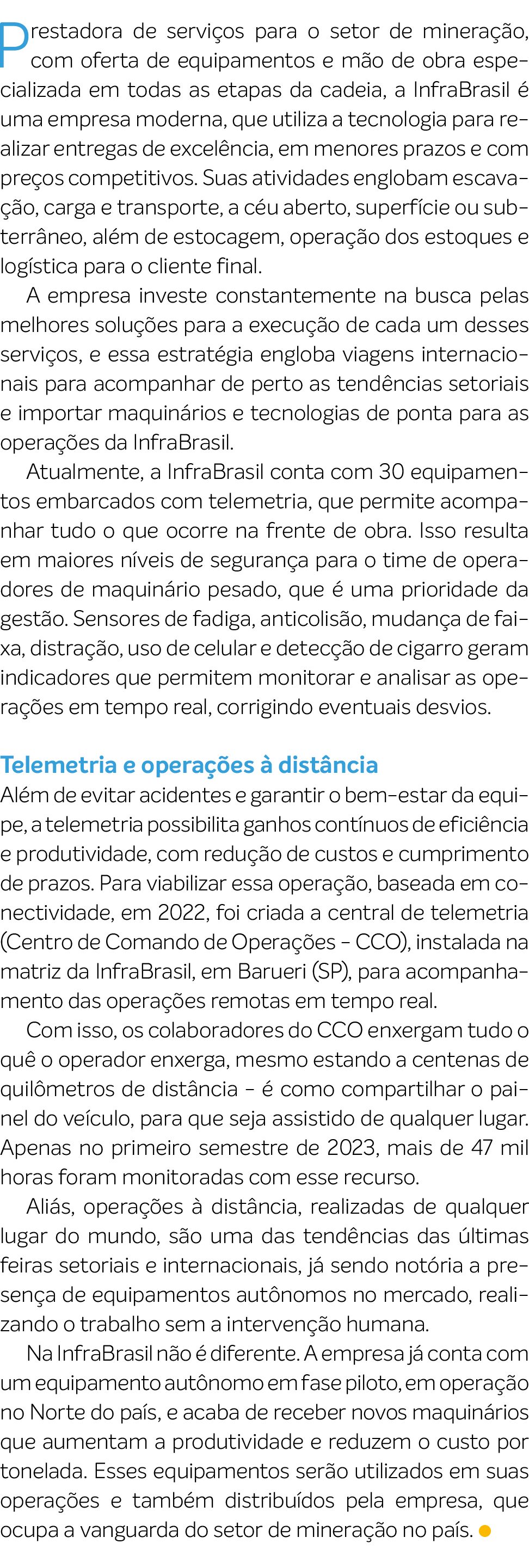 Prestadora de servi os para o setor de minera o, com oferta de equipamentos e m o de obra especializada em todas as ...