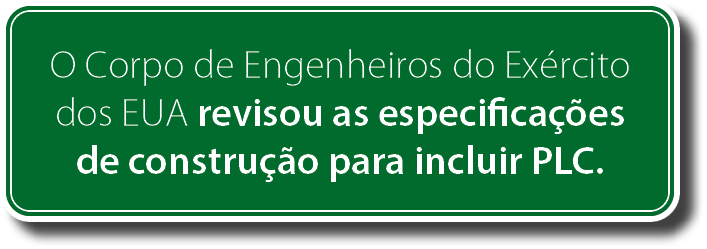 O Corpo de Engenheiros do Ex rcito dos EUA revisou as especifica es de constru  o para incluir PLC.