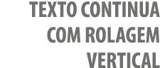 TEXTO CONTINUA COM ROLAGEM VERTICAL