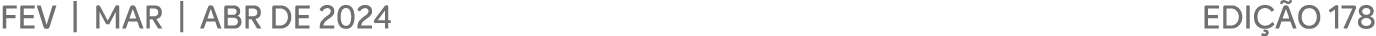FEV | MAR | ABR DE 2024 EDI O 178