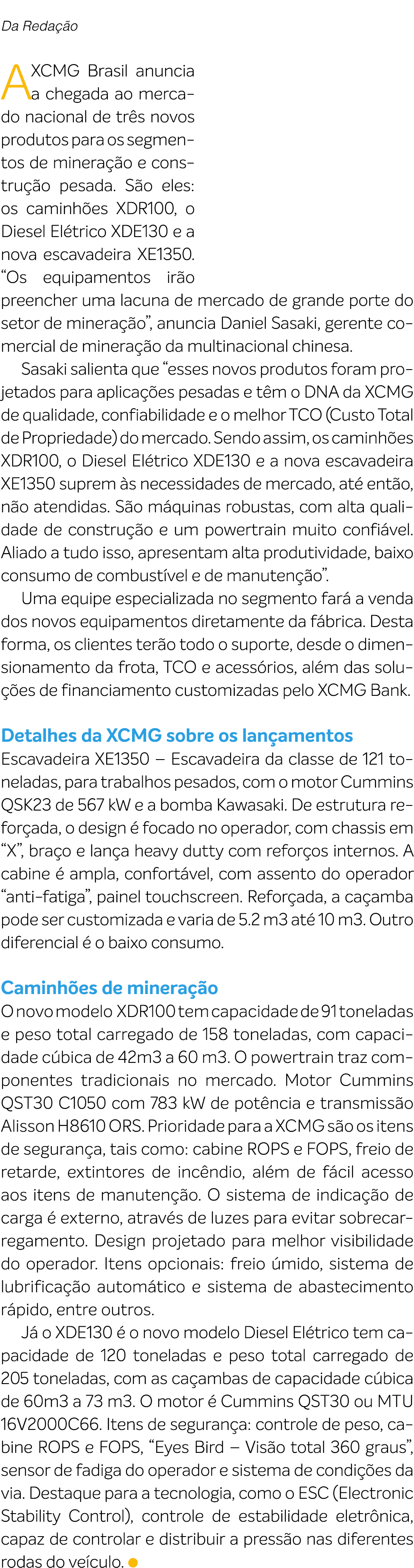Da Reda o A XCMG Brasil anuncia a chegada ao mercado nacional de tr s novos produtos para os segmentos de minera  o ...