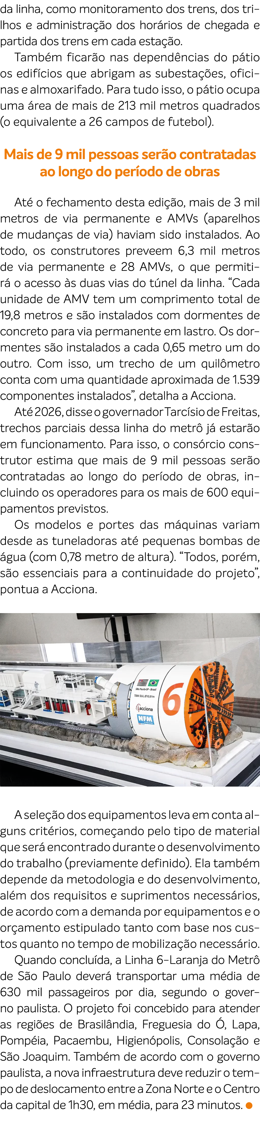 da linha, como monitoramento dos trens, dos trilhos e administra o dos hor rios de chegada e partida dos trens em ca...