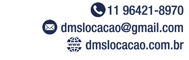 ￼ 11 96421 8970 ￼ dmslocacao@gmail.com ￼ dmslocacao.com.br