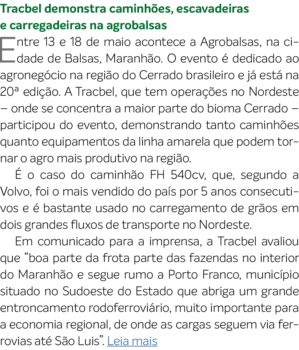 Tracbel demonstra caminh es, escavadeiras e carregadeiras na agrobalsas Entre 13 e 18 de maio acontece a Agrobalsas, ...