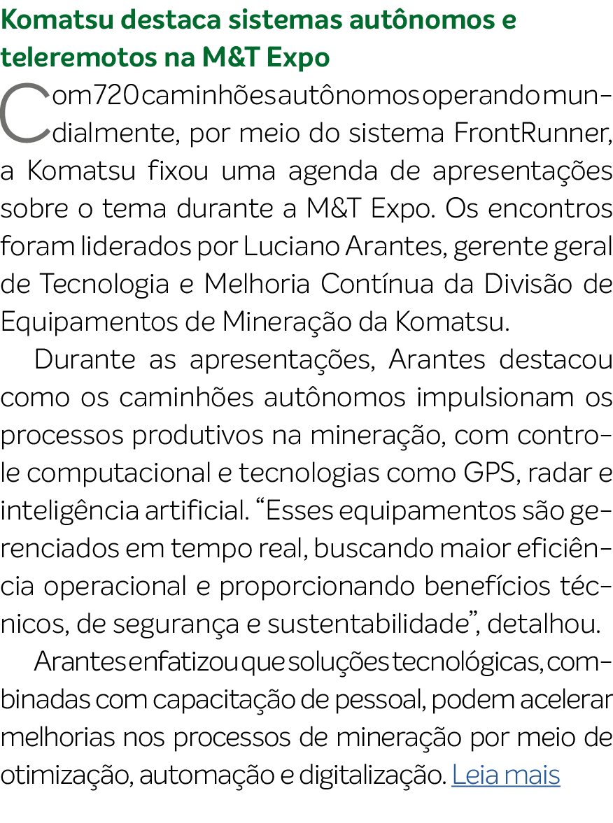 Komatsu destaca sistemas aut nomos e teleremotos na M&T Expo Com 720 caminh es aut nomos operando mundialmente, por m...